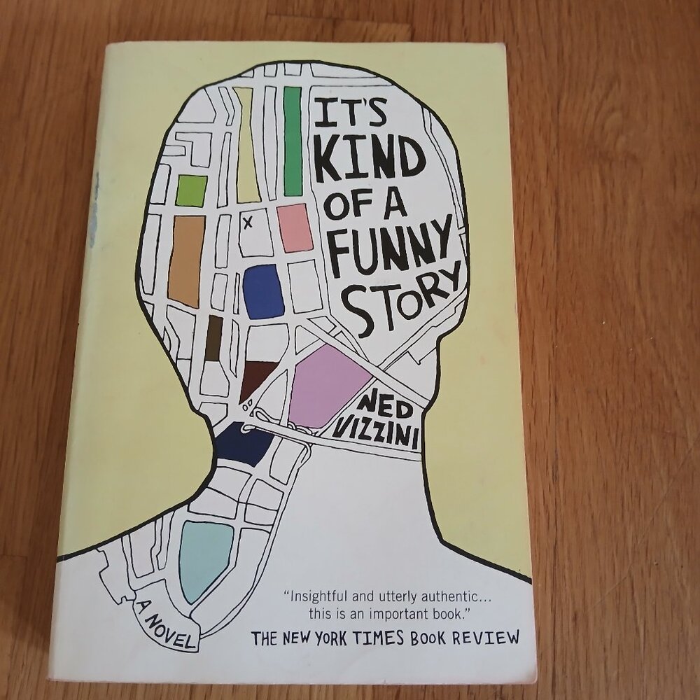 It's Kind of a Funny Story by Ned Vizzini